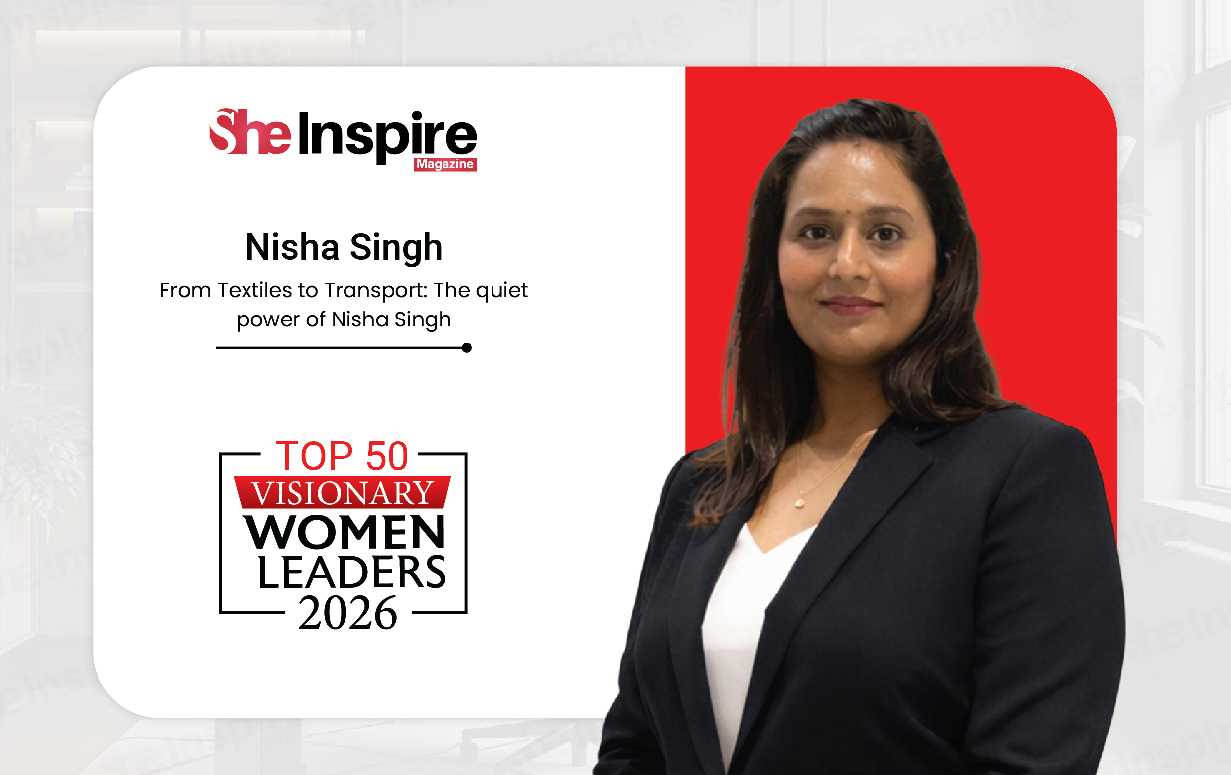 From Textiles to Transport: The quiet power of Nisha Singh